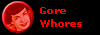 Gore Whores