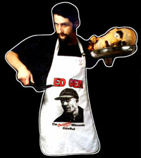 AD Gore in Ed Gein Apron w/Severed Head